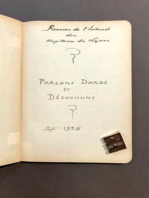 [Manuscrit] - Revues de l'Internat des Hôpitaux de Lyon. Parlons Dards et Décochons. Sept 1924.