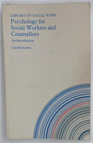 Seller image for Psychology for Social Counsellors. An Introduction. for sale by Plurabelle Books Ltd