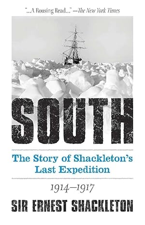 Bild des Verkufers fr South: The Story of Shackleton\ s Last Expedition 1914-1917 zum Verkauf von moluna