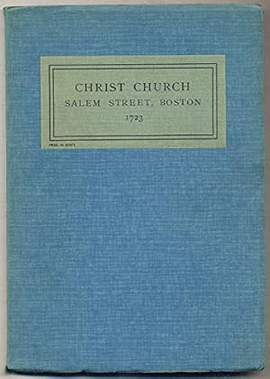 Bild des Verkufers fr Christ Church Salem Street, Boston 1723.a Guide zum Verkauf von Redux Books