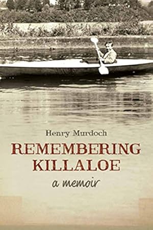 Bild des Verkufers fr Remembering Killaloe: A Memoir zum Verkauf von Redux Books