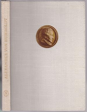 Immagine del venditore per Alexander von Humboldt. Studien zu seiner universalen Geisteshaltung. Herausgegeben fr die Gesellschaft fr Erdkunde zu Berlin. Festschrift zur Alexander-von-Humboldt-Feier, veranstaltet aus Anlass der 100. Wiederkehr seines Todestages vom Humboldt-Komitee der Bundesrepublik Deutschland, in Berlin am 18. und 19. Mai 1959 venduto da Graphem. Kunst- und Buchantiquariat