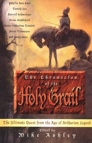 Seller image for The Chronicles of the Holy Grail: The Ultimate Quest from the Age of Arthurian Literature for sale by Redux Books