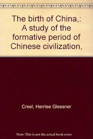 Immagine del venditore per The birth of China,: A study of the formative period of Chinese civilization, venduto da Redux Books