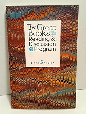 Imagen del vendedor de The Great Books Reading & Discussion Program (The Adult Great Books Program, Fifth Series, Volume 3) a la venta por Redux Books