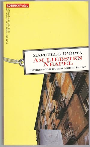 Seller image for Am liebsten Neapel. Streifzge durch meine Stadt for sale by Graphem. Kunst- und Buchantiquariat