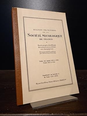 Bulletin Trimestriel de la Société Mycologique de France. Pour le progrès et la diffusion des con...