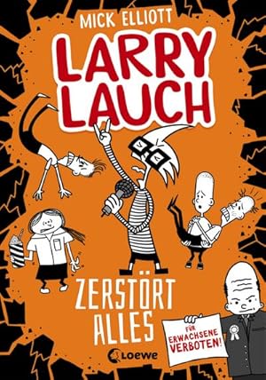 Seller image for Larry Lauch zerstrt alles (Band 3) for sale by Wegmann1855