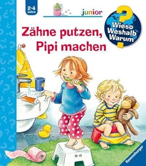 Seller image for Wieso? Weshalb? Warum? junior, Band 52: Zhne putzen, Pipi machen for sale by Wegmann1855