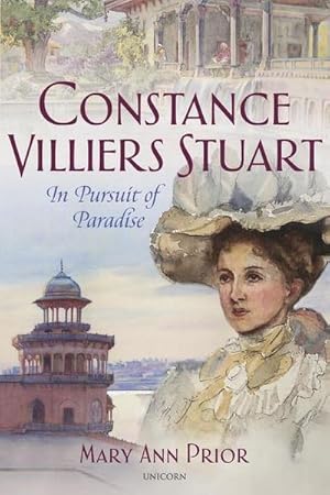 Bild des Verkufers fr Constance Villiers Stuart in Pursuit of Paradise zum Verkauf von AHA-BUCH GmbH