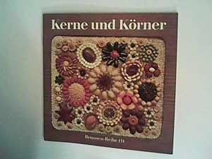 Seller image for Kerne und Krner. for sale by ANTIQUARIAT FRDEBUCH Inh.Michael Simon