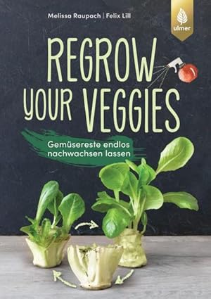 Imagen del vendedor de Regrow your veggies a la venta por Wegmann1855