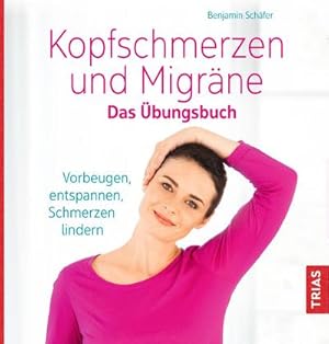 Seller image for Kopfschmerzen und Migrne. Das bungsbuch for sale by Wegmann1855