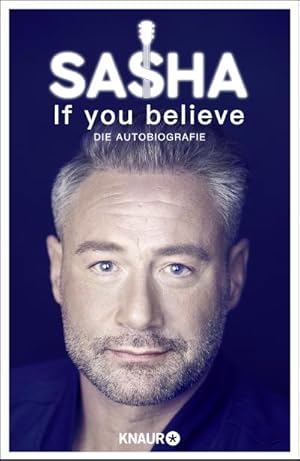 Immagine del venditore per If you believe - Die Autobiografie venduto da Wegmann1855