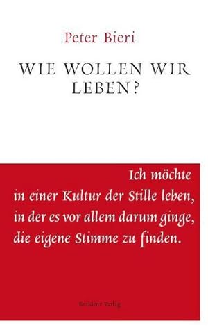 Seller image for Wie wollen wir leben? for sale by Wegmann1855