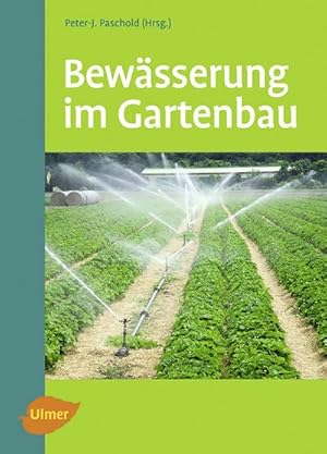 Immagine del venditore per Bewsserung im Gartenbau venduto da Wegmann1855