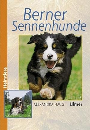 Seller image for Berner Sennenhunde for sale by Wegmann1855
