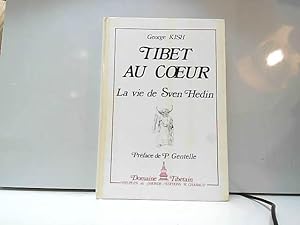 Seller image for Tibet au coeur : la vie de sven hedin for sale by JLG_livres anciens et modernes