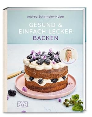 Seller image for Gesund und einfach lecker backen for sale by Wegmann1855