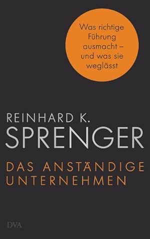 Seller image for Das anstndige Unternehmen for sale by Wegmann1855