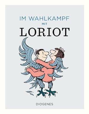 Image du vendeur pour Im Wahlkampf mit Loriot mis en vente par Wegmann1855