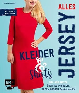 Seller image for Alles Jersey - Kleider und Shirts - Mix and Match: Schnittteile kombinieren for sale by Wegmann1855