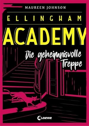 Seller image for Ellingham Academy (Band 2) - Die geheimnisvolle Treppe for sale by Wegmann1855