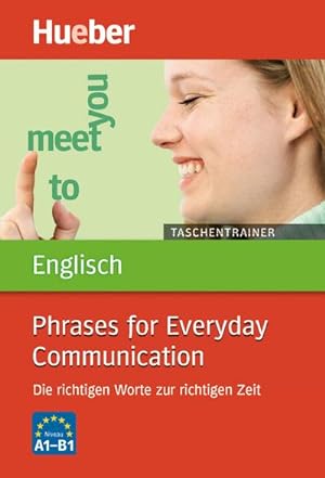 Image du vendeur pour Taschentrainer Englisch. Phrases for Everyday Communication mis en vente par Wegmann1855