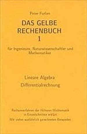 Seller image for Das Gelbe Rechenbuch 01. Lineare Algebra, Differentialrechnung for sale by Wegmann1855