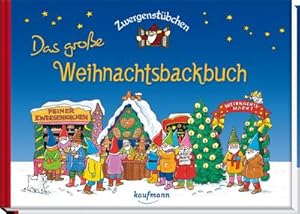 Seller image for Zwergenstbchen - Das groe Weihnachtsbackbuch for sale by Wegmann1855