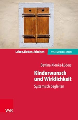 Seller image for Kinderwunsch und Wirklichkeit for sale by Wegmann1855