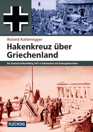 Seller image for Hakenkreuz ber Griechenland for sale by Wegmann1855