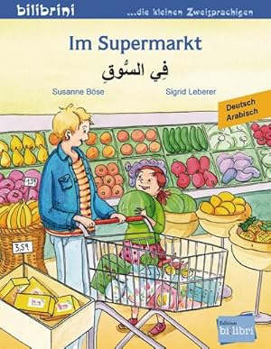 Seller image for Im Supermarkt. Kinderbuch Deutsch-Arabisch for sale by Wegmann1855