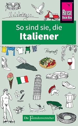 Seller image for So sind sie, die Italiener for sale by Wegmann1855
