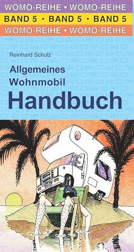 Bild des Verkufers fr Allgemeines Wohnmobil Handbuch zum Verkauf von Wegmann1855