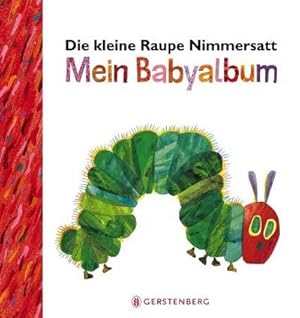 Bild des Verkufers fr Die kleine Raupe Nimmersatt - Mein Babyalbum - Rot zum Verkauf von Wegmann1855