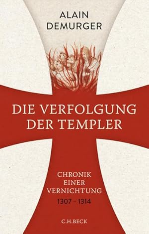 Image du vendeur pour Die Verfolgung der Templer mis en vente par Wegmann1855