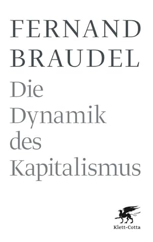 Seller image for Die Dynamik des Kapitalismus for sale by Wegmann1855