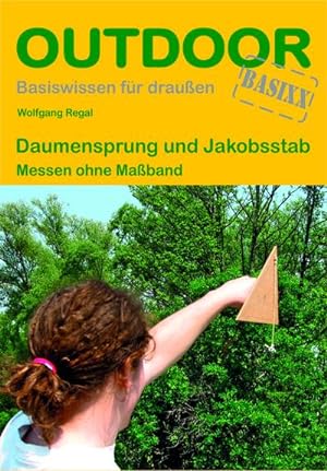 Seller image for Daumensprung und Jakobsstab. OutdoorHandbuch for sale by Wegmann1855