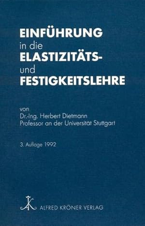 Imagen del vendedor de Einfhrung in die Elastizitts- und Festigkeitslehre a la venta por Wegmann1855