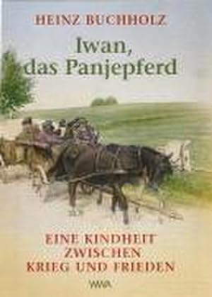 Seller image for Iwan, das Panjepferd for sale by Wegmann1855