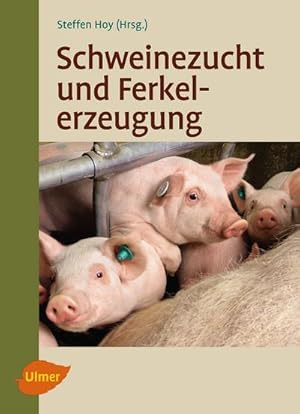 Seller image for Schweinezucht und Ferkelerzeugung for sale by Wegmann1855