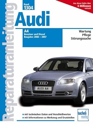 Seller image for Audi A4 - Baujahre 2000-2007 Benziner/Diesel for sale by Wegmann1855
