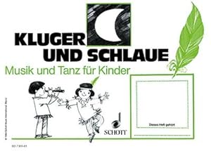 Seller image for Musik und Tanz fr Kinder. Kinderheft 3. Kluger Mond und schlaue Feder for sale by Wegmann1855
