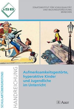 Seller image for Aufmerksamkeitsgestrte, hyperaktive Kinder und Jugendliche im Unterricht for sale by Wegmann1855
