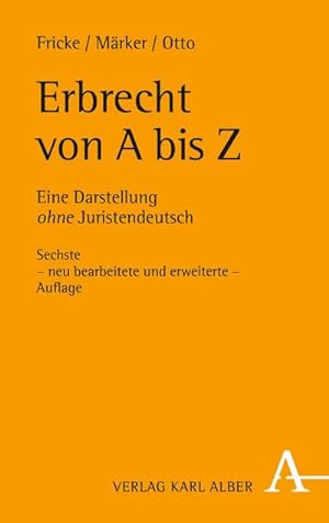 Imagen del vendedor de Erbrecht von A bis Z a la venta por Wegmann1855