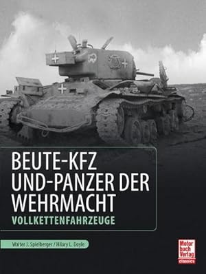 Image du vendeur pour Beute-Kfz und Panzer der Wehrmacht mis en vente par Wegmann1855