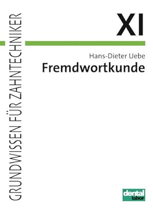 Seller image for Fremdwortkunde fr Zahntechniker-Fachklassen for sale by Wegmann1855