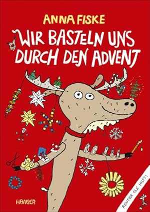 Seller image for Wir basteln uns durch den Advent for sale by Wegmann1855