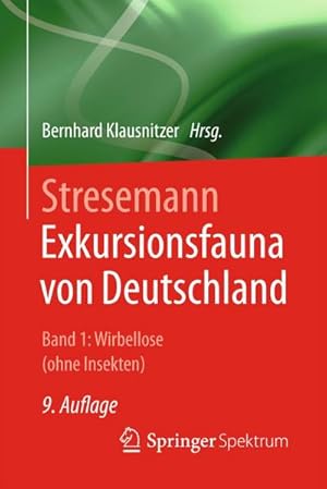 Bild des Verkufers fr Stresemann - Exkursionsfauna von Deutschland. Band 1: Wirbellose (ohne Insekten) zum Verkauf von Wegmann1855